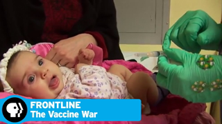 FRONTLINE | The Vaccine War | PBS