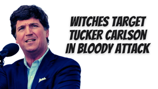 Did Witches Astral Project Into Tucker Carlson's Room?